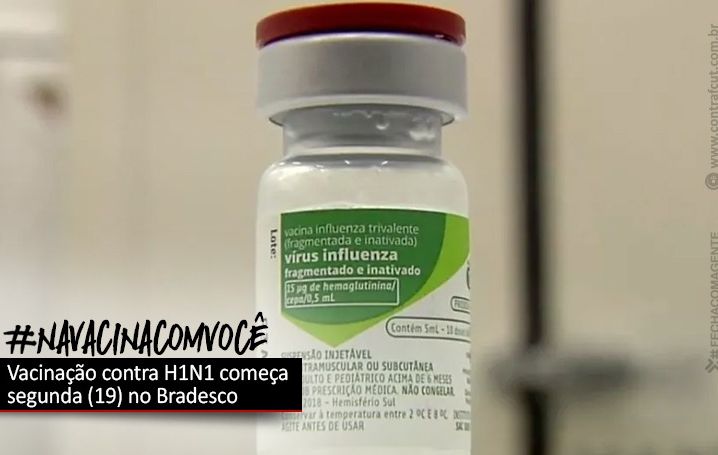 Vacinação contra a gripe H1N1 começa segunda-feira (19) para os funcionários do Bradesco