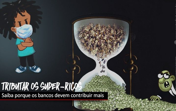 Vídeo mostra porque contribuição dos bancos deve ser maior