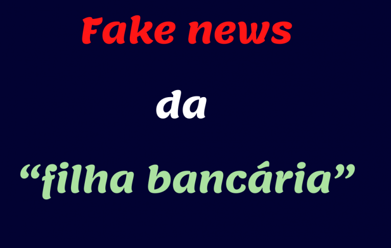 Depois do “porteiro do prédio”, chegou a fake news da “filha bancária” que se curou com cloroquina