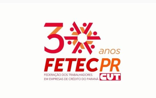 Fetec-CUT-PR completa 30 anos de resistência e luta