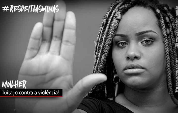 Participe do tuitaço de combate à violência contra a mulher