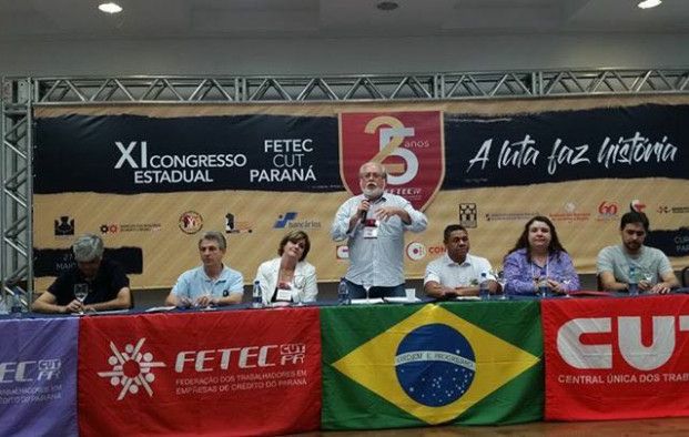 XI Congresso Fetec/CUT-PR., abordou cenário de crise política e econômica do país.