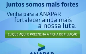 Anapar entrará com ação coletiva pela isenção fiscal das contribuições extraordinárias