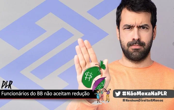 Bancários do Banco do Brasil rejeitarão redução da PLR