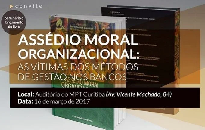 Bancários promovem o seminário "Assédio Moral no ambiente de trabalho" em Curitiba