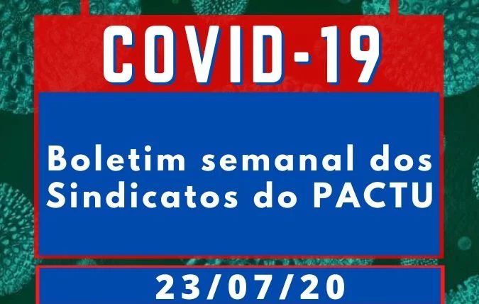 Boletim semanal dos Sindicato do Pactu sobre o coronavírus