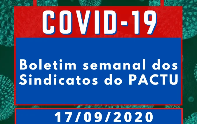 Boletim Semanal sobre o coronavírus nos sindicatos do Pactu