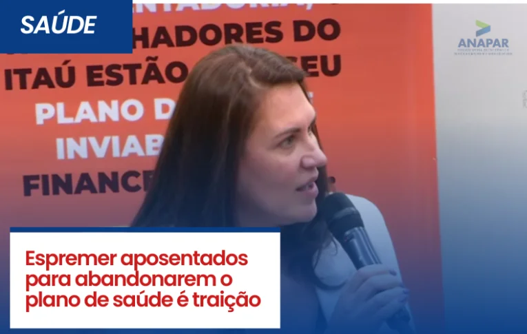 Câmara debate plano de saúde de aposentados do Itaú; Anapar denuncia exclusão em autogestões