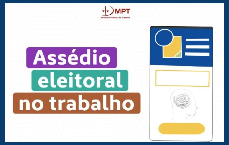 Centrais Sindicais e MPT lançam campanha contra assédio eleitoral 