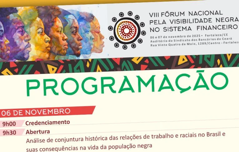 Confira a programação do VIII Fórum Nacional pela Visibilidade Negra no Sistema Financeiro e garanta sua inscrição