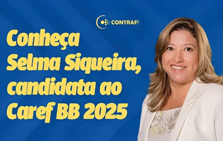 Conheça Selma Siqueira, candidata ao Caref BB 2025