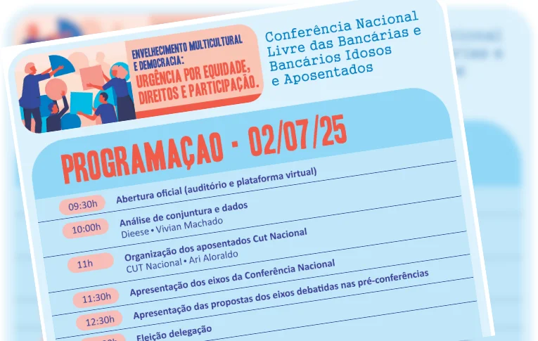 Contraf-CUT realiza 1ª Conferência Nacional de Aposentadas e Aposentados do Ramo Financeiro nos dias 2 e 3 de julho