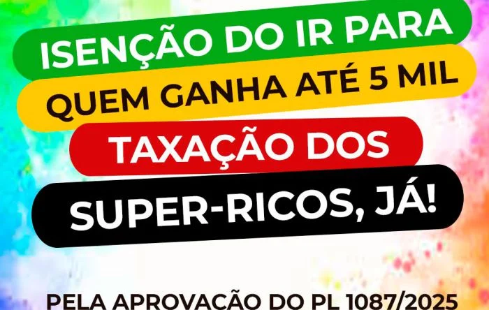CUT convoca trabalhadores a pressionar Congresso pela isenção do IR até R$ 5 mil 