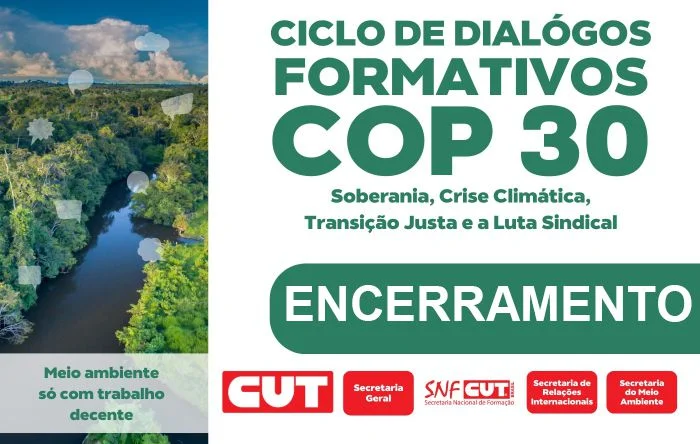 CUT encerra ciclo de debate sobre transição energética justa e crise climática 