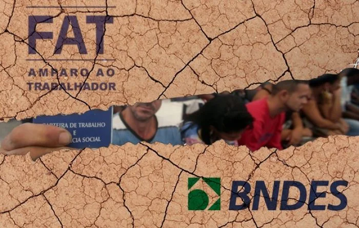 Desvio de dinheiro do FAT para Previdência pode destruir o Fundo e o BNDES