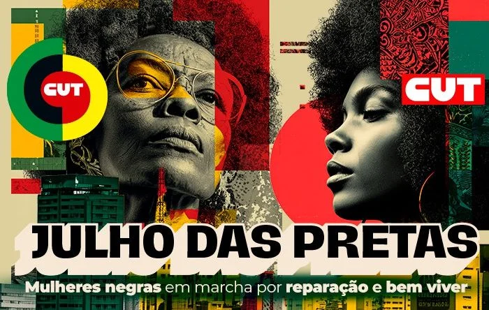 Julho das Pretas: mês celebra resistência e luta das mulheres negras no Brasil 