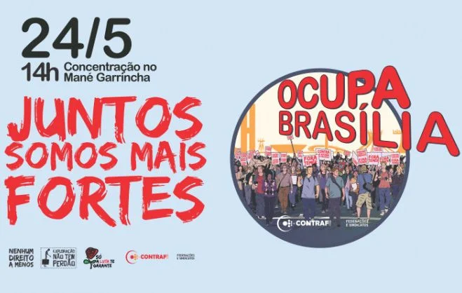 #OcupaBrasília está mantido mesmo com suspensão das tramitações das reformas