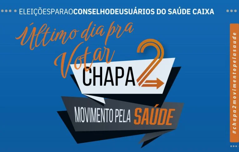 Saúde Caixa: Hoje é o último dia da eleição do Conselho de Usuários