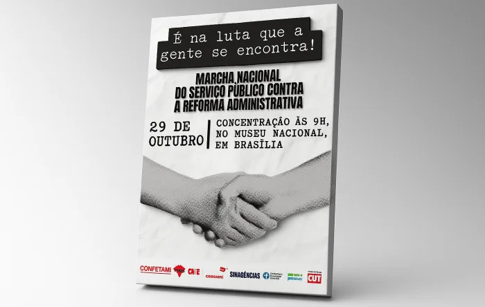 Servidores públicos farão marcha nacional contra a Reforma Administrativa no dia 29 