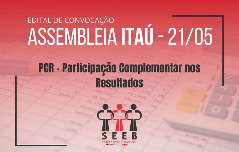Sindicato de Paranavaí convoca Assembleia para discussão da PCR do Itaú 