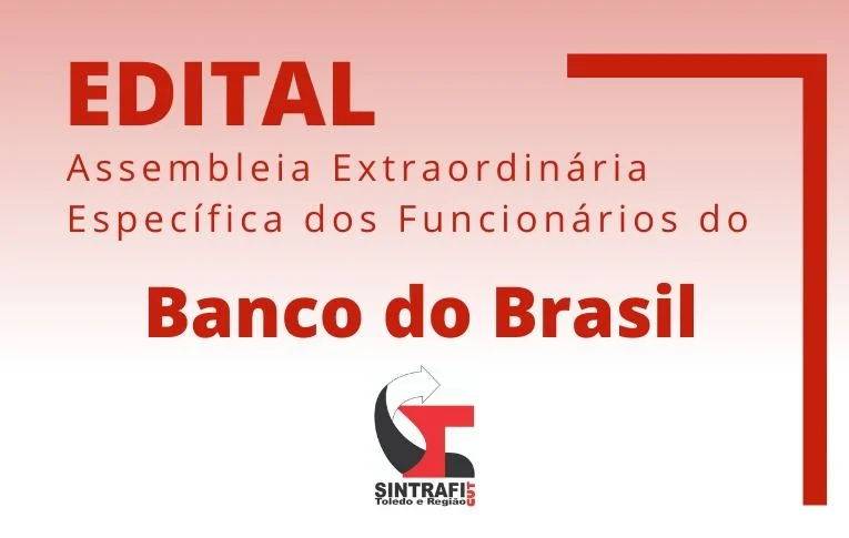 Sindicato de Toledo convoca funcionários do Banco do Brasil para Assembleia Digital