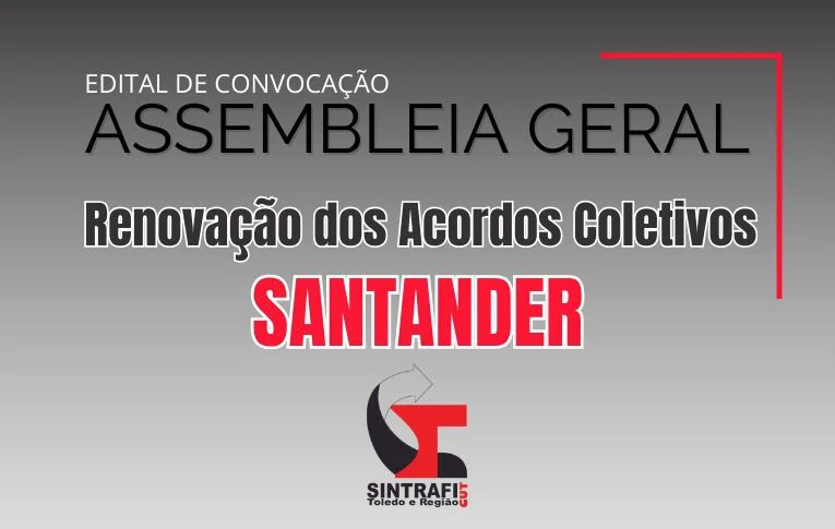 Sintrafi de Toledo convoca bancários e bancárias do Santander para a Assembleia