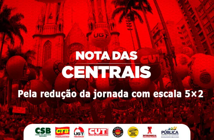 Centrais sindicais defendem redução de jornada para 40 horas e escala 5×2