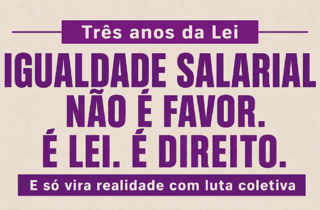 Lei da Igualdade Salarial completa três anos, mas equiparação ainda não é realidade 